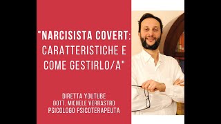 Narcisista covert caratteristiche e come gestirloa [upl. by Lennie441]