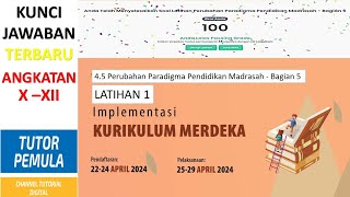 ANGKATAN X  XII KUNCI JAWABAN IMPLEMENTASI KURIKULUM MERDEKA PINTAR KEMENAG BAB 45 LATIHAN 1 [upl. by Neille]