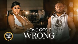 LOVE GONE WRONG  CHIOMA NWAOHA MAURICE SAM  Latest Nigerian Movie 2024 [upl. by Ydollem]