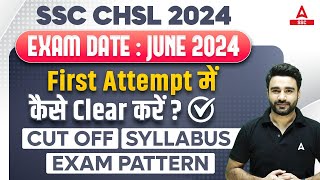 SSC CHSL 2024  SSC CHSL Syllabus Exam Pattern Strategy Cut Off  SSC CHSL Full Details [upl. by Audri790]