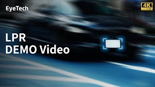 EyeTech LPR DEMO 4K Automotive Camera [upl. by Laux]