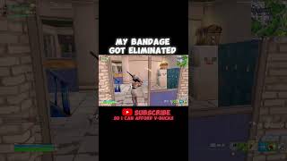 bandages got Eliminated subscribe chiwp edit fortnite viralvideo funny memes fortniteclips [upl. by Euphemie]