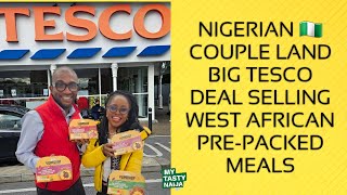 Nigerian Couple Land Tesco Deal Selling West African Packaged Meals  Yumchop  My Tasty Naija EP36 [upl. by Mcgraw]