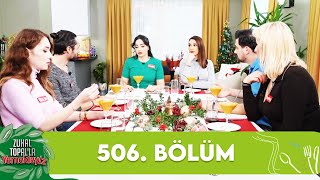 Zuhal Topalla Yemekteyiz 506 Bölüm Yemekteyiz [upl. by Cline]