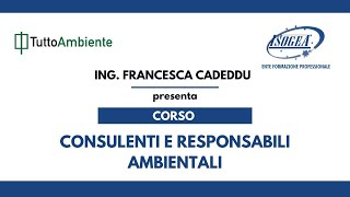 Corso Consulenti e Responsabili Ambientali perché partecipare [upl. by Nimajneb321]