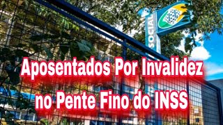 Aposentados Por Invalidez no Pente Fino do INSS [upl. by Anitnas797]