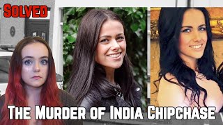 SOLVED The Disturbing Murder of India Chipchase [upl. by Ahsilif]