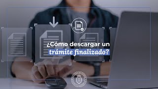 ¿Cómo descargar un trámite finalizado por TAD [upl. by Asiled]