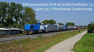 Ligne 337 StrasbourgLauterbourg  Détournements Fret de la Rheintalbahn 2 [upl. by Eniahs888]