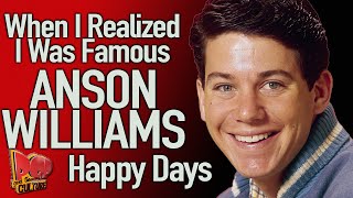 Anson Williams When I Realized I Was Famous Happy Days [upl. by Jaynes]