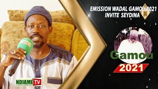 Émission Wadial Gamou 2021 Invité Seydina Souleymane Séne partie 1 [upl. by Lola]