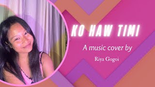 Ko haw timi  Cover video [upl. by Yirinec]