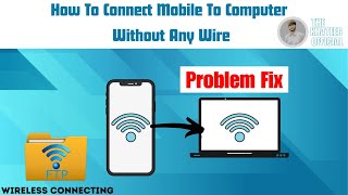 Transfer File Wirelessly  Between PC amp MobilePhone  Using WIF FTP Server  The Khateeb Official [upl. by Aissej]