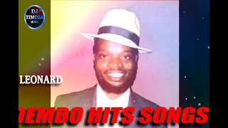 Loenard Dembo Hits Songs Mixtape Zim Legend Official [upl. by Bathsheeb]