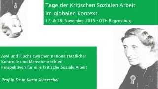 Asyl und Flucht zwischen nationalstaatlicher Kontrolle und Menschenrechten – Karin Scherschel [upl. by Manup]