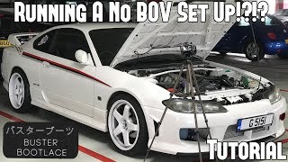 Nissan Silvia S15 Spec R  Running No BOV Tutorial How To Make Your Turbo Sing 🙉🙉 [upl. by Christen686]