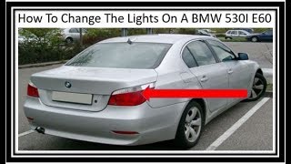 How to replace the brake lights signal lights hazard lights and reverse lights on your BMW 530I [upl. by Besnard860]