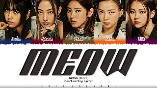 MEOVV 미야오  MEOW Lyrics Color CodedHanRomEng [upl. by Harifaz]