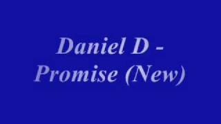 Promise That  Daniel D New [upl. by Sheffy]