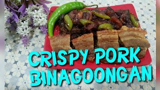 CRISPY PORK BINAGOONGAN  barrio fiesta bagoong [upl. by Ayotnom]