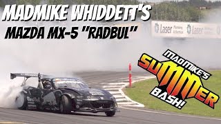 MadMike Whiddetts quotRADBULquot 20B PP MAZDA MX5  MM SUMMERBASH [upl. by Nylzaj]