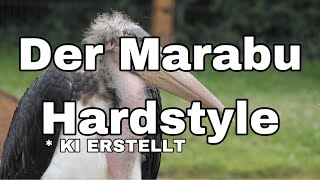 Der Marabu  Hardstyle Remake  KI Erstellt [upl. by Ydde]