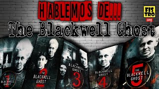 HABLEMOS DE  The BlackWell Ghost [upl. by Leitao]