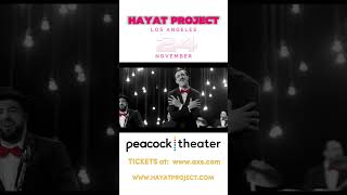 Hayat Project  Los Angeles [upl. by Ikkaj]