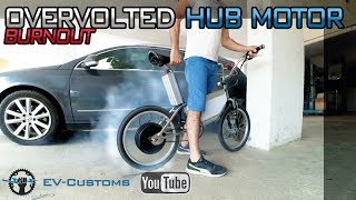 OVERVOLTED Hub Motor Burnout [upl. by Elocyn]