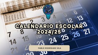 📅 Calendario escolar 202425 [upl. by Annoyt]