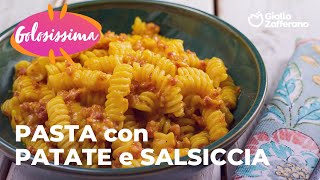 PASTA con CREMA di PATATE e SALSICCIA  RICCA e CREMOSA😍💛🥔 [upl. by Aisa]