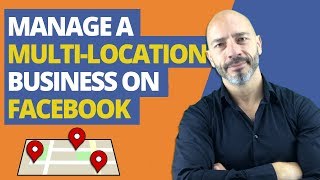 How to Manage a MultiLocation Business on Facebook STEP BY STEP [upl. by Inalawi153]