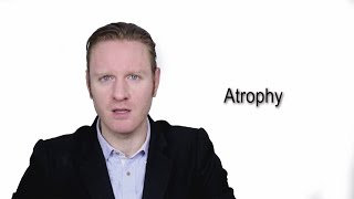 Atrophy  Meaning  Pronunciation  Word World  Audio Video Dictionary [upl. by Keelia]