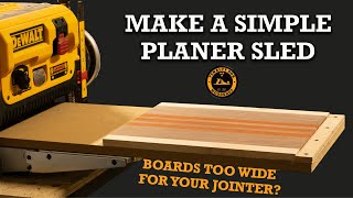 How to Make a Simple Planer Sled for Flattening Wide Boards [upl. by Llertak]