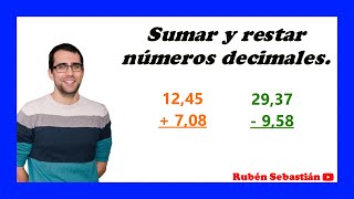 SUMAR Y RESTAR DECIMALES Operaciones con números decimales [upl. by Marigold]