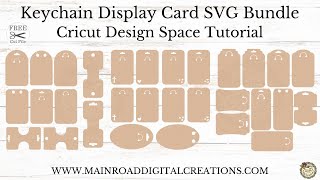 How to Make Keychain Display Cards with Your Cricut Free Display Card SVG Bundle and Tutorial [upl. by Josselyn]