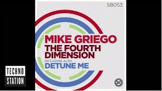 Mike Griego  The Fourth Dimension [upl. by Yerga410]