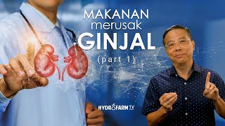 Makanan Merusak GINJAL  Part1 [upl. by Jourdan]