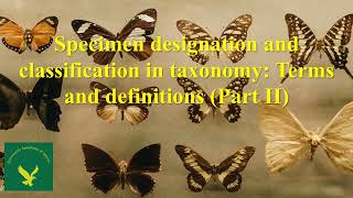 Specimen designation and classification in taxonomy part II [upl. by Kiele]