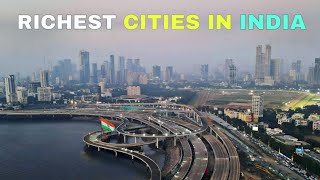 Top 10 Richest Cities In India 2024 🇮🇳 [upl. by Ferna]