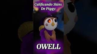 Calificando Skins de Piggy  Owell Roblox Piggy roblox piggybook2 stumbleguys piggybook1 xd [upl. by Nagaek269]