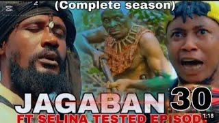 JAGABAN Ft SELINA TESTED EPISODE 30 [upl. by Otrevire779]