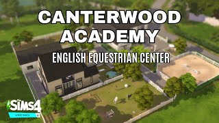 Canterwood Academy Sims 4 Modern English Farm Build [upl. by Staci]