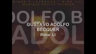 Rima LI  Gustavo Adolfo Becquer  Audiolibros  wwwalbalearningcom [upl. by Gaskins50]