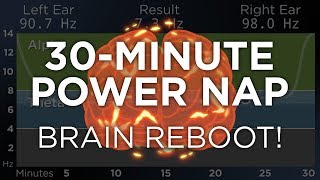 30Minute POWER NAP for Energy and Focus The Best Binaural Beats [upl. by Lola]