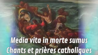 Media vita in morte sumus  Chants et prières catholiques [upl. by Etka]