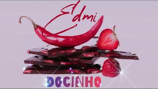 Edmi  Docinho Beat do thiagosub [upl. by Oicnerual521]