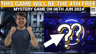 EXPECTED 4TH FREE MYSTERY GAME ON JUNE 06  EPIC GAMES MYSTERY GAME 2024 [upl. by Fan]