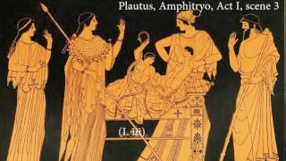 Plautus Amphitruo Act I  scene 3 Iiii [upl. by Annekam]