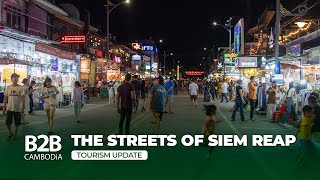 The Streets of Siem Reap  B2B Cambodia  Interviews [upl. by Artemahs]